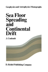 Title: Sea Floor Spreading and Continental Drift, Author: J. Coulomb