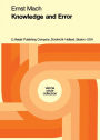 Knowledge and Error: Sketches on the Psychology of Enquiry