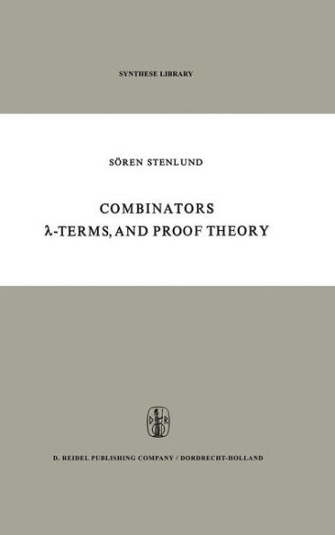 Combinators, ?-Terms and Proof Theory
