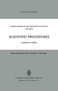 Scientific Procedures: A Contribution Concerning the Methodological Problems of Scientific Concepts and Scientific Explanation