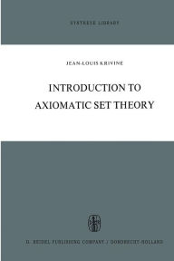 Title: Introduction to Axiomatic Set Theory, Author: J.L. Krivine