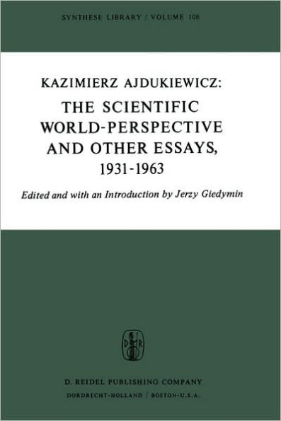 The Scientific World-Perspective and Other Essays, 1931-1963 / Edition 1