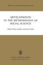 Developments in the Methodology of Social Science