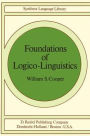 Foundations of Logico-Linguistics: A Unified Theory of Information, Language, and Logic