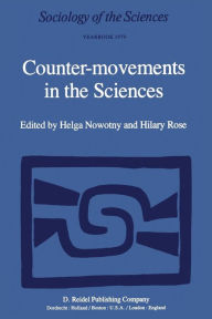 Title: Counter-Movements in the Sciences: The Sociology of the Alternatives to Big Science, Author: H. Nowotny