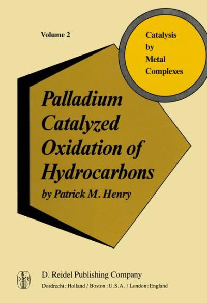Palladium Catalyzed Oxidation of Hydrocarbons / Edition 1