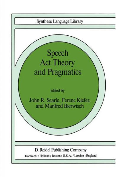 Speech Act Theory and Pragmatics