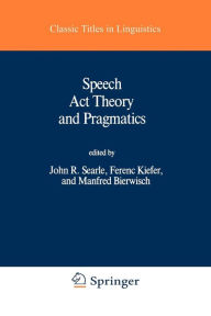Title: Speech Act Theory and Pragmatics, Author: John R. Searle