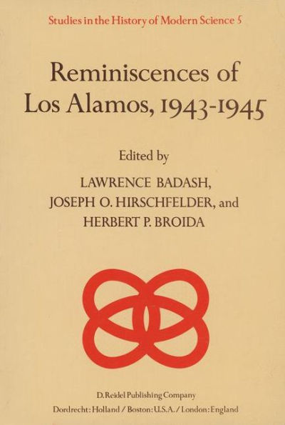 Reminiscences of Los Alamos 1943-1945