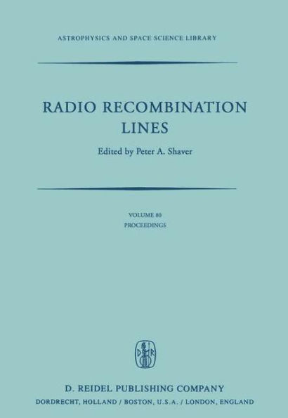 Radio Recombination Lines: Proceedings of a Workshop Held in Ottawa, Ontario, Canada, August 24-25, 1979