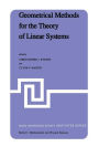 Geometrical Methods for the Theory of Linear Systems: Proceedings of a NATO Advanced Study Institute and AMS Summer Seminar in Applied Mathematics held at Harvard University, Cambridge, Mass., June 18-29, 1979