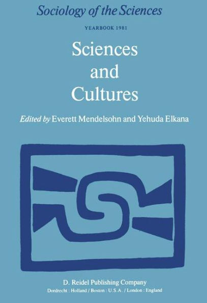 Sciences and Cultures: Anthropological and Historical Studies of the Sciences / Edition 1