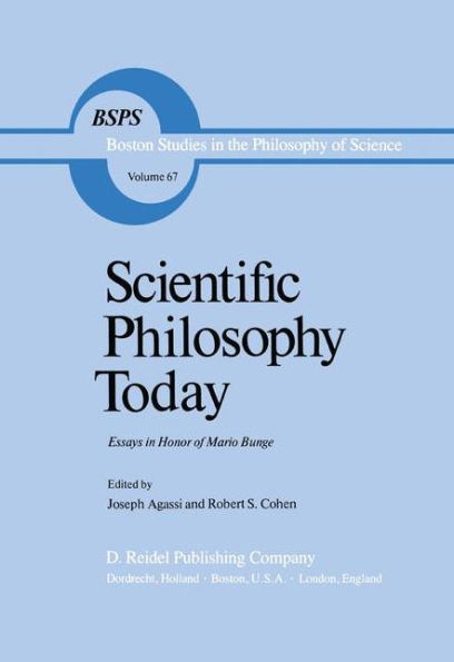 Scientific Philosophy Today: Essays in Honor of Mario Bunge / Edition 1