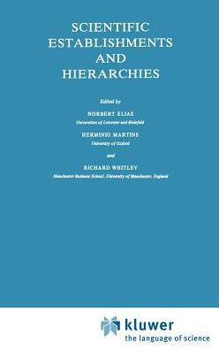 Scientific Establishments and Hierarchies / Edition 1