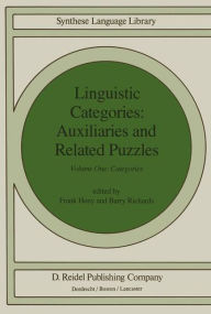 Title: Linguistic Categories: Auxiliaries and Related Puzzles: Volume One: Categories / Edition 1, Author: F. Heny