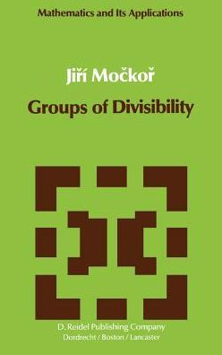 Groups of Divisibility / Edition 1