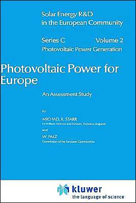 Photovoltaic Power for Europe: An Assessment Study / Edition 1