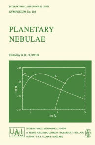 Title: Planetary Nebulae / Edition 1, Author: D.R. Flower