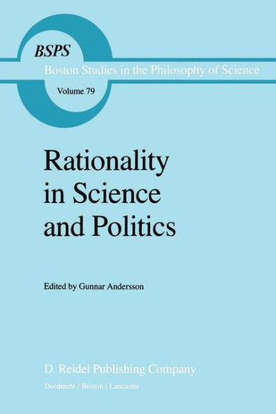 Rationality in Science and Politics / Edition 1