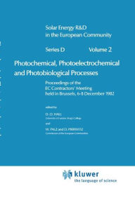 Title: Photochemical, Photoelectrochemical and Photobiological Processes, Vol.2 / Edition 1, Author: D.O. Hall
