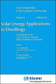 Title: Solar Energy Applications to Dwellings / Edition 1, Author: T.C. Steemers