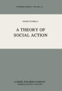 A Theory of Social Action