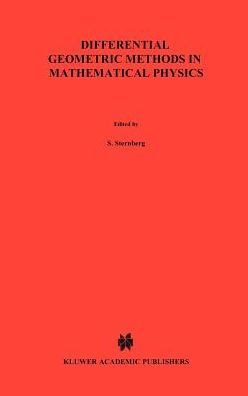 Differential Geometric Methods in Mathematical Physics / Edition 1