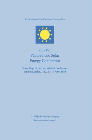 Sixth E.C. Photovoltaic Solar Energy Conference / Edition 1