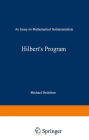 Hilbert's Program: An Essay on Mathematical Instrumentalism / Edition 1