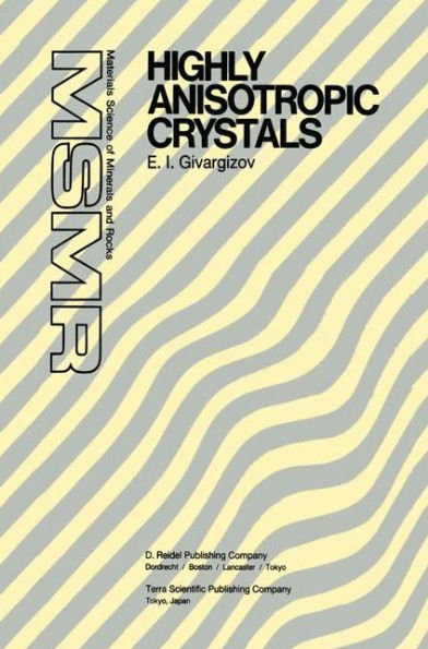 Highly Anisotropic Crystals / Edition 1