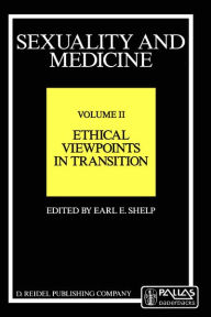 Title: Sexuality and Medicine: Volume I: Conceptual Roots / Edition 1, Author: E.E. Shelp