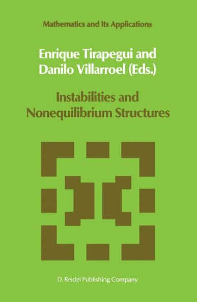 Instabilities and Nonequilibrium Structures / Edition 1