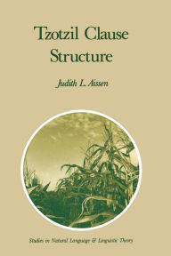 Title: Tzotzil Clause Structure, Author: J. Aissen