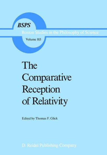 The Comparative Reception of Relativity / Edition 1