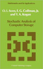 Stochastic Analysis of Computer Storage / Edition 1