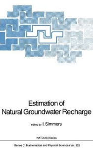 Title: Estimation of Natural Groundwater Recharge, Author: I. Simmers
