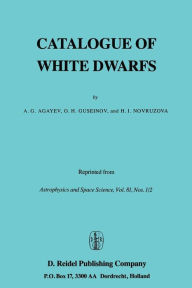 Title: Catalogue of White Dwarfs / Edition 1, Author: A.G. Agayev
