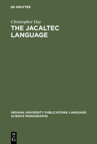 Title: The Jacaltec Language, Author: Christopher Day