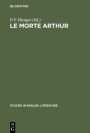 Le morte Arthur: A critical edition