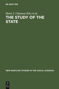 Title: The Study of the State, Author: Henri J. Claessen