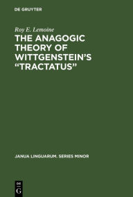 Title: The Anagogic Theory of Wittgenstein's 