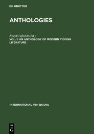 Title: An Anthology of Modern Yiddish Literature, Author: Joseph Leftwich