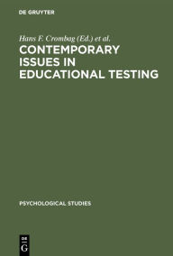 Title: Contemporary issues in educational testing, Author: Hans F. Crombag