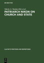 Patriarch Nikon on Church and State: Nikon's 