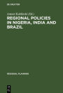Regional Policies in Nigeria, India and Brazil