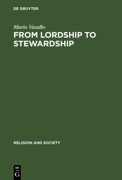 From Lordship to Stewardship: Religion and Social Change in Malta / Edition 1