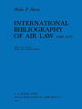 International Bibliography of Air Law: Mainwork (1900-1971)