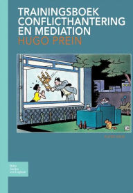 Title: Trainingsboek conflicthantering en mediation, Author: H.C.M. Prein