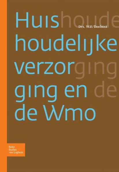 Huishoudelijke verzorging en de Wmo