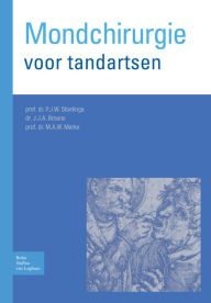 Title: Mondchirurgie voor tandartsen, Author: P.J.W. Stoelinga